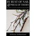 By Rust of Nail & Prick of Thorn: The Theory & Practice of Effective Home Warding