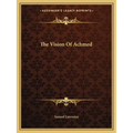 The Vision Of Achmed