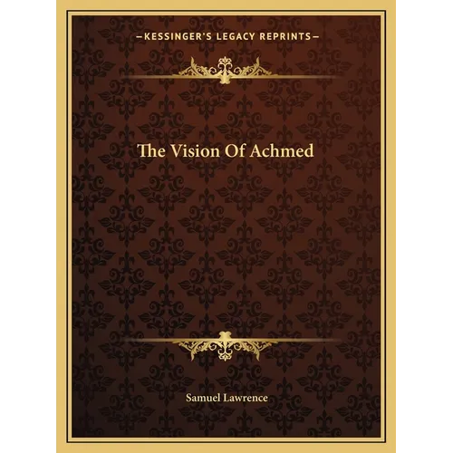 The Vision Of Achmed