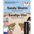 Sandy Shores - Sandige Ufer: A Bilingual English-German Book for Children