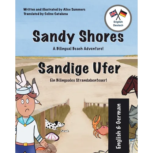 Sandy Shores - Sandige Ufer: A Bilingual English-German Book for Children
