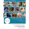 Minutes & Seconds: The Scientists