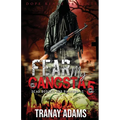 Fear My Gangsta 5: Dead Bodies and Bankrolls