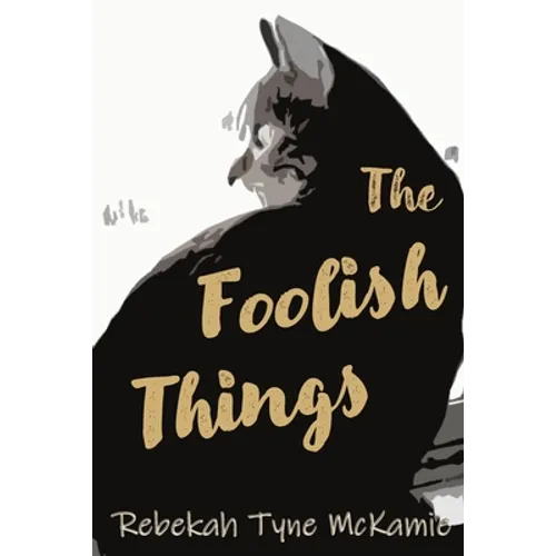 The Foolish Things
