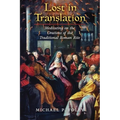 Lost in Translation: Meditating on the Orations of the Traditional Roman Rite