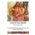 Lord of the World: The Reign of the Anti-Christ
