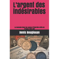 L'argent des indésirables: La monnaie dans les camps d'internés civils en France (1914-20)