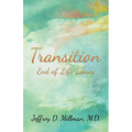 Transition: End of Life Issues