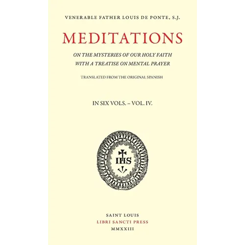 Meditations on the Mysteries of Our Holy Faith - Volume 4