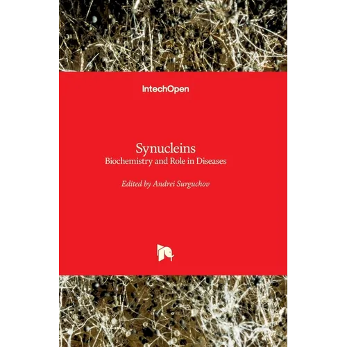 Synucleins: Biochemistry and Role in Diseases