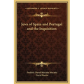 Jews of Spain and Portugal and the Inquisition