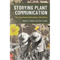 Storying Plant Communication: More-Than-Human Relationships in New Mexico