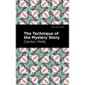 The Technique of the Mystery Story