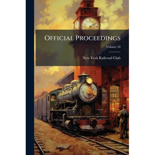 Official Proceedings; Volume 30