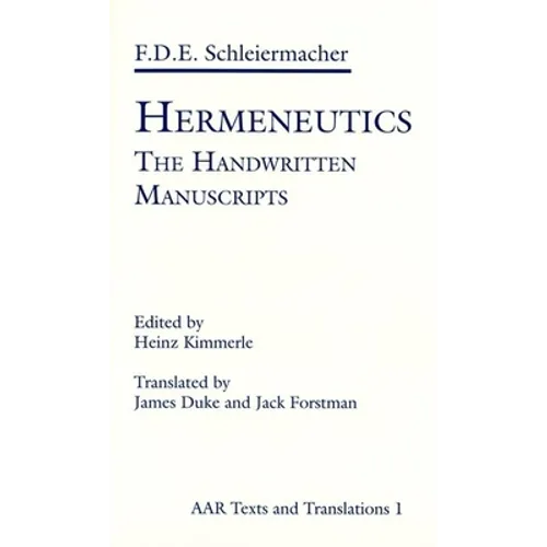 Hermeneutics: The Handwritten Manuscripts