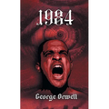 1984: George Orwell's story of a dystopian totalitarian future