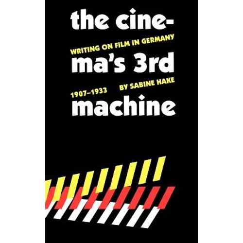 The Cinema's Third Machine