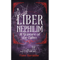 Liber Nephilim: A Grimoire of Fallen Angels