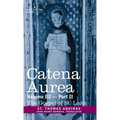 Catena Aurea: Commentary on the Four Gospels, Collected Out of the Works of the Fathers, Vol. III Part 2, Gospel of St. Luke
