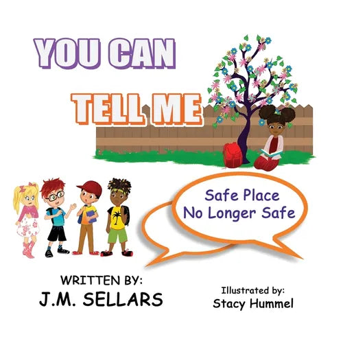 You Can Tell Me - Safe Place No Longer Safe