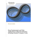 Deep Fundamentals and Wide Applications of Bayesian Inference Including Detailed Computer Codes