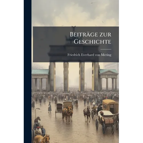 Beiträge zur Geschichte