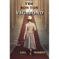 The Bon Ton Vagabond