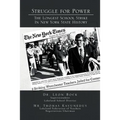 Struggle for Power the Longest School Strike: In New York State History