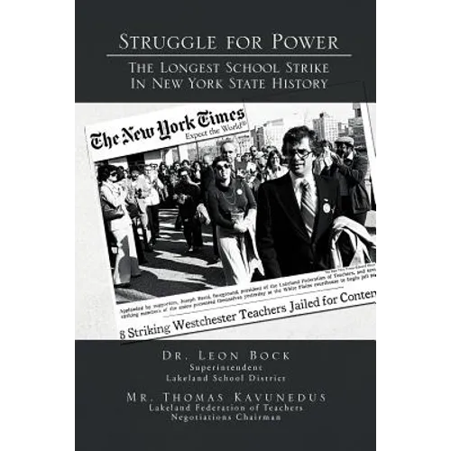Struggle for Power the Longest School Strike: In New York State History