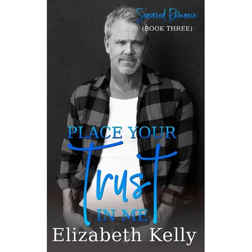 Place Your Trust in Me