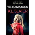 Verschwunden: Thriller