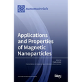 Applications and Properties of Magnetic Nanoparticles
