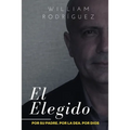 El Elegido: Por su padre. Por la DEA. Por Dios