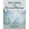 Skier Safety with Bo and Dacious
