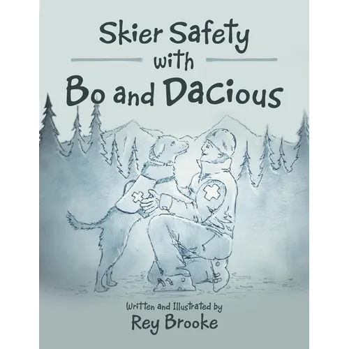 Skier Safety with Bo and Dacious
