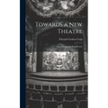 Towards a new Theatre; Forty Designs for Stage Scenes