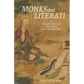 Monks and Literati: The Transformation of Buddhism in Late Chosŏn Korea