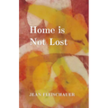 Home is Not Lost