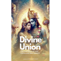 Divine Union; The Love Story of Lord Vishnu and Maa Lakshmi