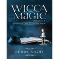 Wicca Magic Volume 1: Introduction To Candle Magic