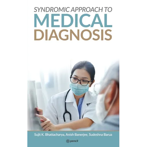 SYNDROMIC APPROACH To MEDICAL DIAGNOSIS