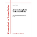 Arbeitslosigkeit und Krankheit