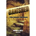 BANISHED! From Jehovah's Witnesses