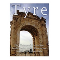 Tyre: The History of the Ancient Trade Center under Phoenician, Greek, and Roman Rule