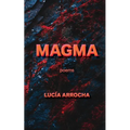 Magma: poems