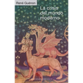 Crisis del Mundo Moderno, La
