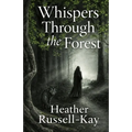 Whispers Through the Forest
