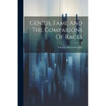 Genius, Fame And The Comparions Of Races