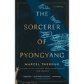 The Sorcerer of Pyongyang