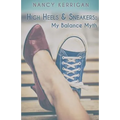 High Heels & Sneakers: My Balance Myth